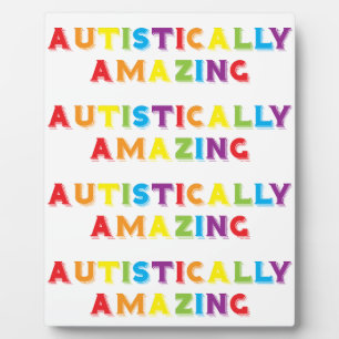 Autistically Amazing Plaque