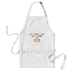 Autistically Awesome To Infinity Adult Apron