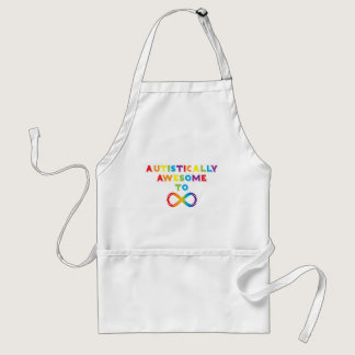 Autistically Awesome To Infinity Adult Apron
