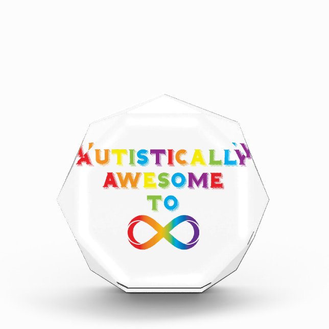 Autistically Awesome To Infinity Award (Front)