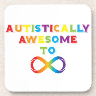 Autistically Awesome To Infinity Drink Coaster