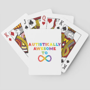Autistically Awesome To Infinity Poker Cards