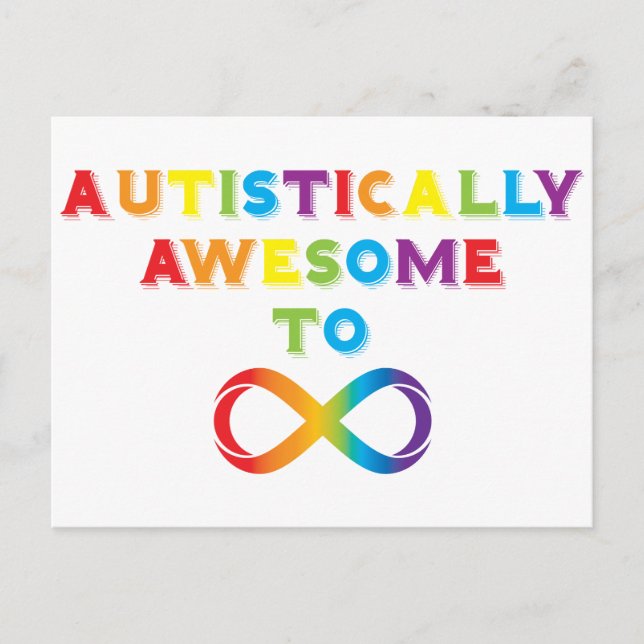 Autistically Awesome To Infinity Postcard (Front)