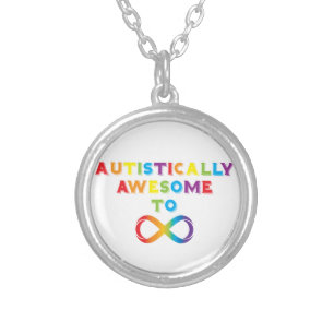 Autistically Awesome To Infinity Silver Plated Necklace