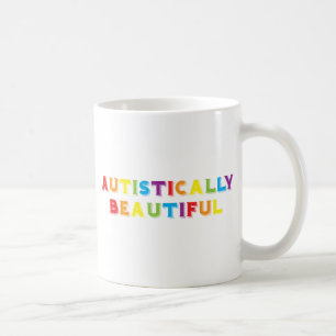 Autistically Beautiful Coffee Mug