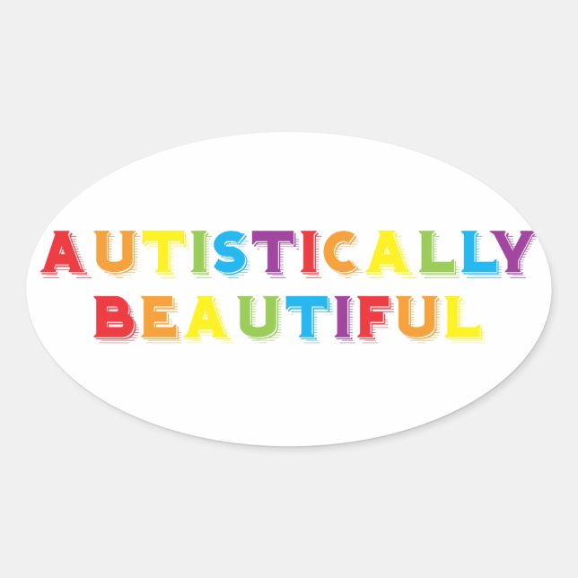Autistically Beautiful Oval Sticker (Front)
