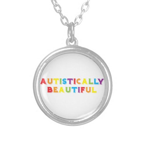 Autistically Beautiful Silver Plated Necklace