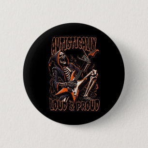 Autistically Loud And Proud – Autism Awareness Fun Button