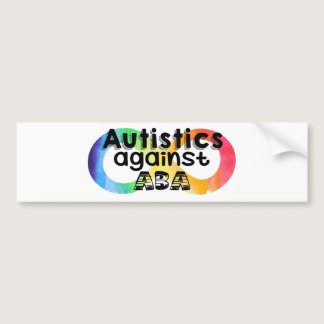 Autistics Against ABA Bumper Sticker