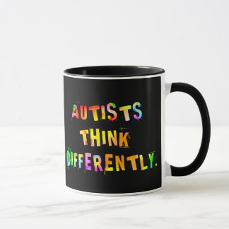 Autists Think Differently Mugs