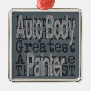 Auto Body Painter Extraordinaire Metal Ornament