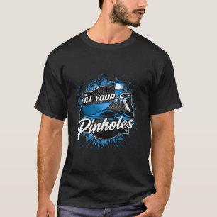 Auto Body Painter For Car Detailer Your Holes T-Shirt
