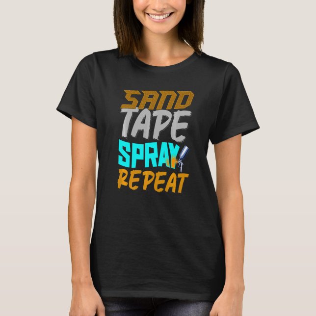 Auto Body Painter Sand Tape Spray Auto Body Techni T-Shirt (Front)