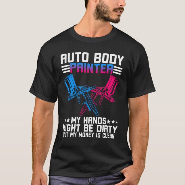 Auto Body Painter Spray Gun T-Shirt (Front)