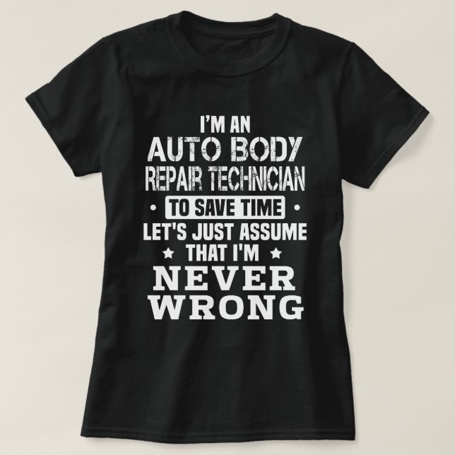 Auto Body Repair Technician T-Shirt (Design Front)