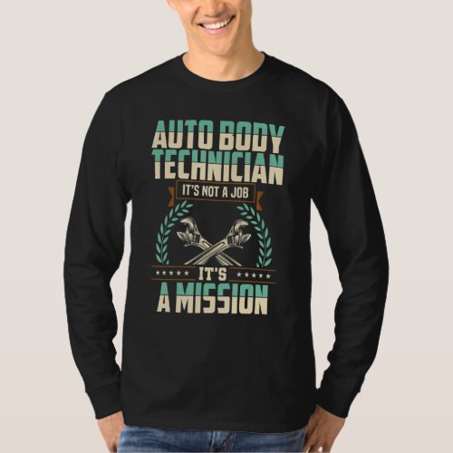 Auto Body Technician Its A Mission Painter Funny  T_Shirt