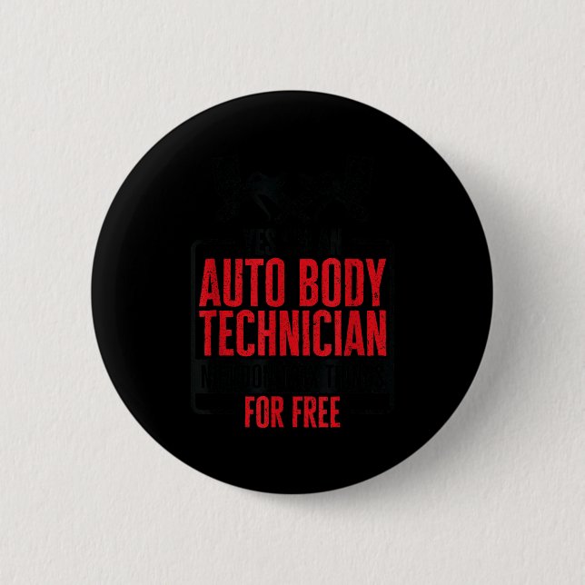 Auto Body Technician Vehicle Repair Car Maintenanc Button (Front)