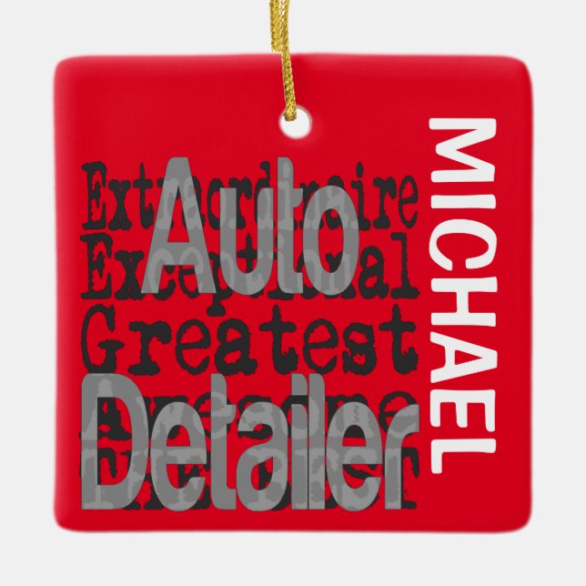 Auto Detailer Extraordinaire CUSTOM Ceramic Ornament (Front)