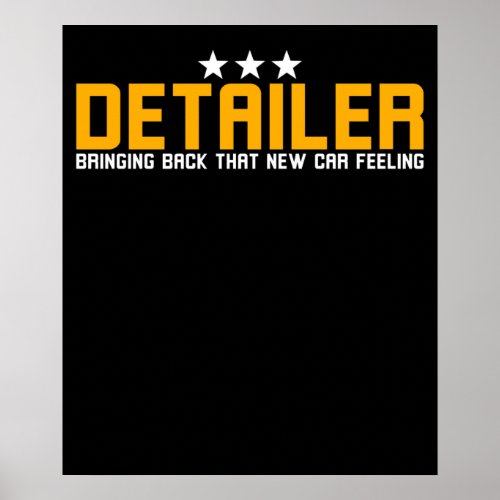 Auto Detailing Detailer New Car Feeling Poster