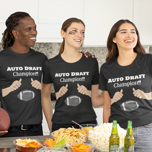 Auto Draft Champion!!! Fantasy Football  T-Shirt (Creator Uploaded)