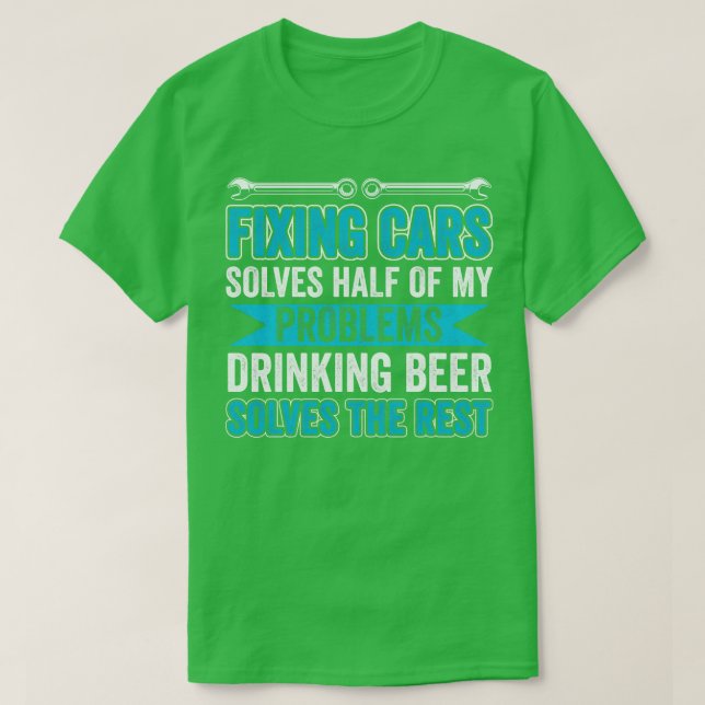 Auto Mechanic Funny Garage Fixing Cars Mechanic 4 T-Shirt (Design Front)