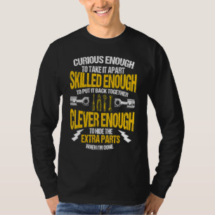 Auto Mechanic Skilled Enough Clever Enough Car T-Shirt