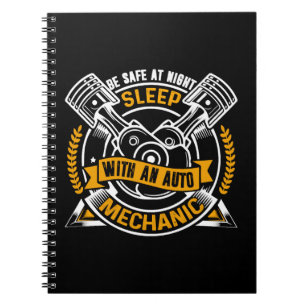 Auto Mechanic Sleep With An Auto Mechanic Notebook