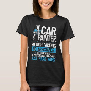 Auto Painter Car Detailer Automotive Car Painter T-Shirt