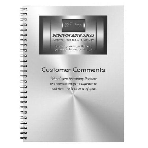 Auto Sales Customer Comments _ faux metal Notebook