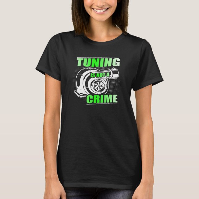 Auto Tuner Outfit Car Mechanic Racing Car Tuning 7 T-Shirt (Front)