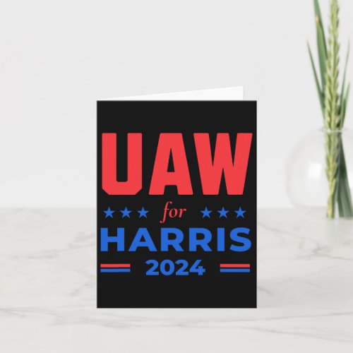 Auto Workers For Harris 2024 Uaw Red Strike Kamala Card