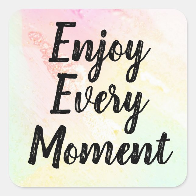 Autocollants Stickers Enjoy Every Moment (Front)