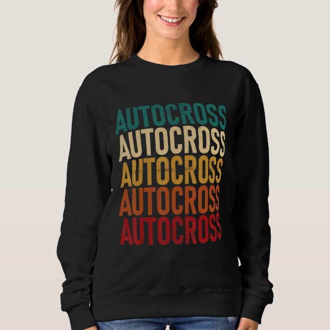 Autocross Car Racing Motorsport Apparel 1 Sweatshirt (Front)