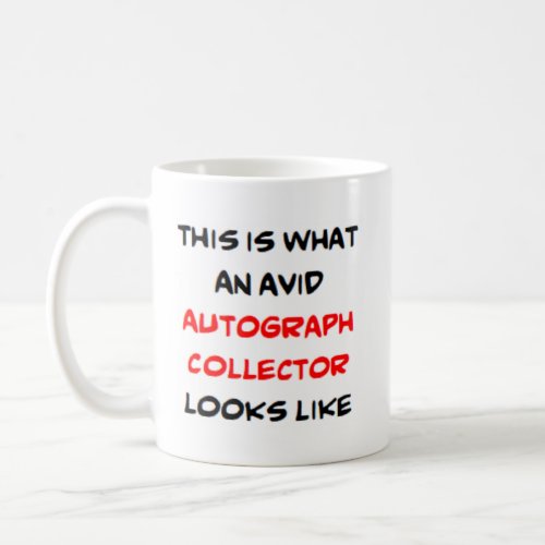 autograph collector avid coffee mug