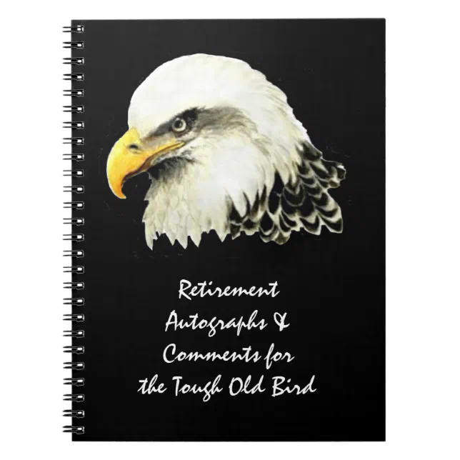 Autograph Comment Tough Old Bird Retirement Eagle Notebook (Front)