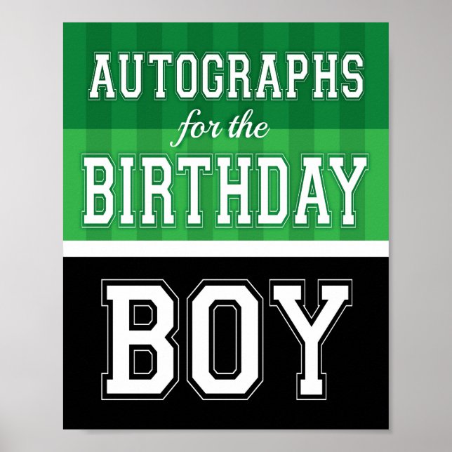 AUTOGRAPHS FOR THE BIRTHDAY BOY Soccer Sign Print (Front)