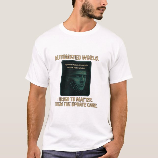 Automated World – AI Update Glitchcore T-Shirt (Front)