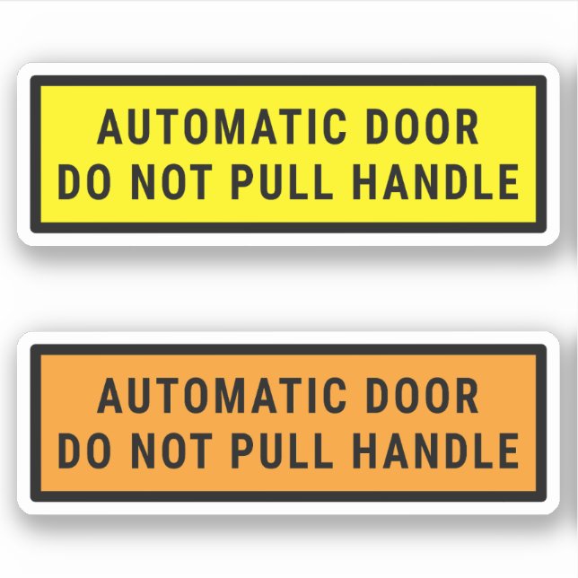Automatic Door Do Not Pull Handle Sticker (Front)