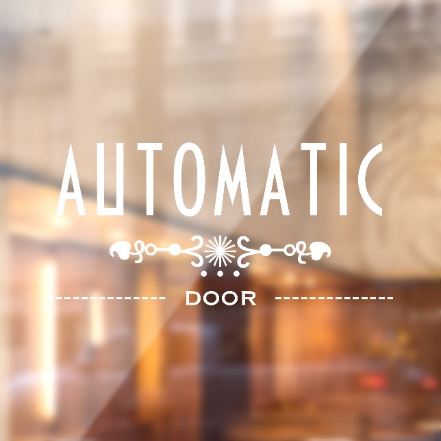 Automatic Door Sign, Window Cling (Sheet 2)