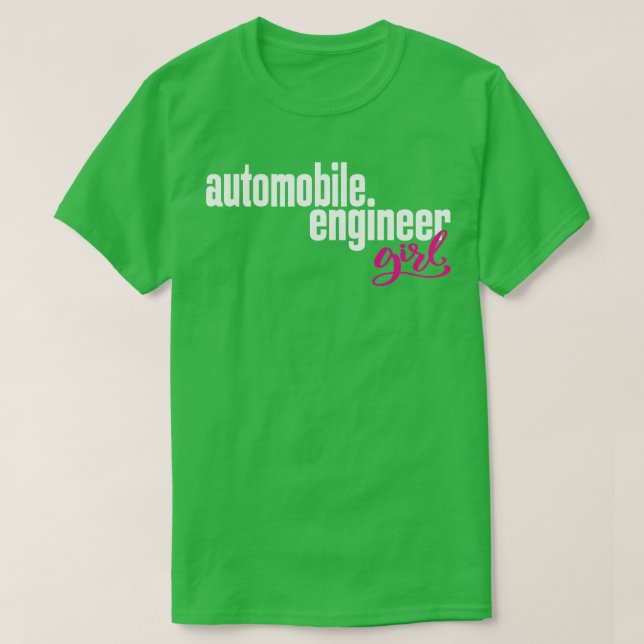 Automobile Engineer Girl 1 T-Shirt (Design Front)