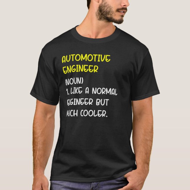 Automotive Engineer Definition T-Shirt (Front)