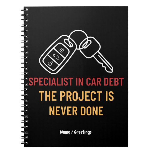 Automotive Key Art The Project Is Never Done Notebook (Front)