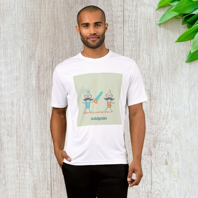 Autopsist Medical Humor with Mustache Characters  T-Shirt (Creator Uploaded)