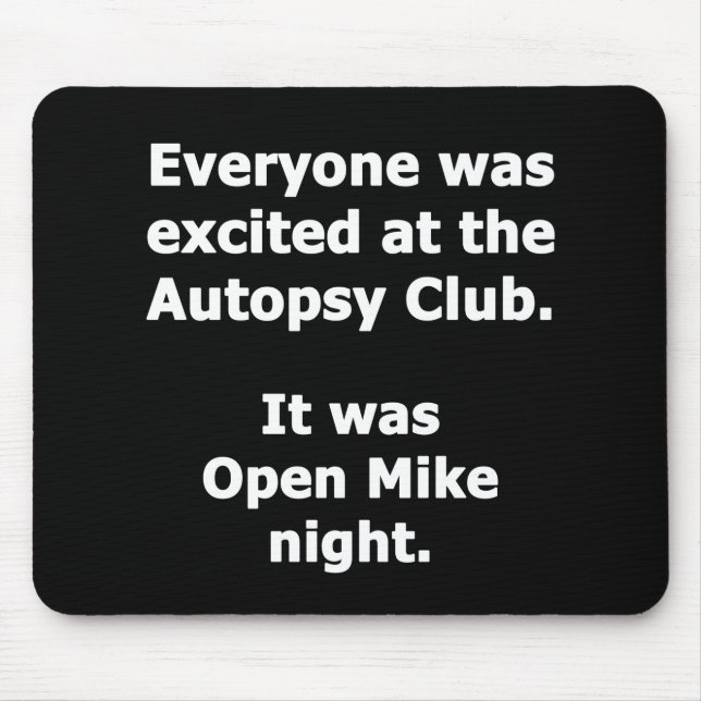 Autopsy Club Mouse Pad (Front)