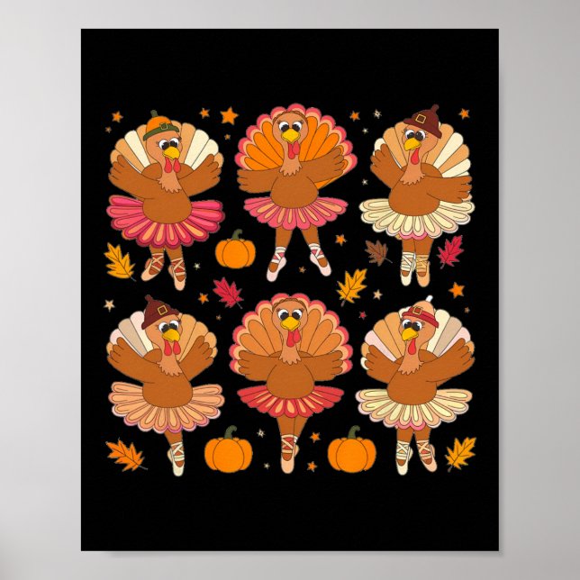 Autumn Ballerinas Dancing Cute Turkey Thanksgiving Poster (Front)