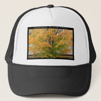 Autumn Beauty Hot Springs  Arkansas Apparel Gifts Trucker Hat by leehillerloveadvice at Zazzle