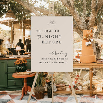 Autumn Beige The Night Before Wedding Welcome Foam Board by Oasis_Landing at Zazzle