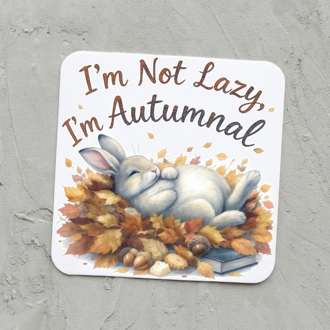 Autumn Bunny in Leaves with Funny Lazy Quote Square Sticker (Creator Uploaded)