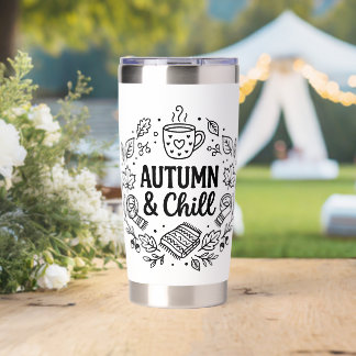Autumn & Chill | Cozy Fall Hand-Lettered Line Art  Insulated Tumbler