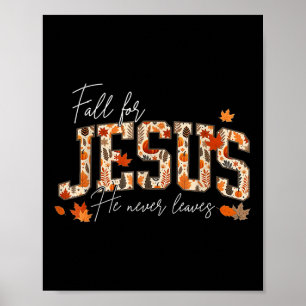 Autumn Christian Thanksgiving Fall For Jesus He Ne Poster